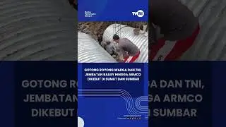 Gotong Royong Warga dan TNI, Jembatan Bailey hingga Armco Dikebut di Sumut dan Sumbar