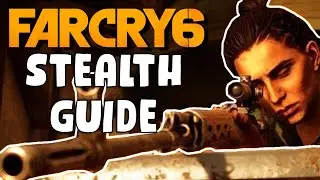 How to get Good at Stealth in Far Cry 6 (Far Cry 6 Stealth Guide)