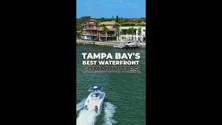 Tampa Bay's best waterfront communities!