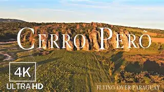 FLYING OVER LANDSCAPES OF PARAGUAY 4K ULTRA HD - Relaxing Hills in Cerro Per&otilde; - Paraguay Paradise 4K