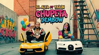 El Alfa ft. Yailin La M&aacute;s Viral - Chupeta (Official Music)