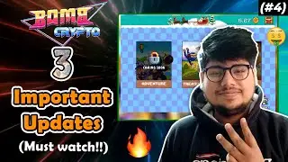 3 Important updates of bomb crypto 2022 (Must watch!!) | Hindi | Part 4