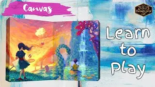 Learn to Play: Canvas & Canvas Reflections