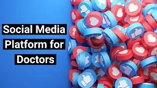 Doctors.net explored - the social media platform for doctors