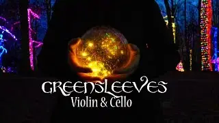 Greensleeves + Variations (What Child Is This?) Violin and Cello | Duo.Hansen