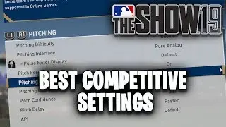 Which Settings Should I Use? MLB The Show 19