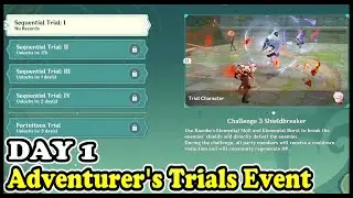 Adventurer's Trials Day 1 Event Guide | Sequential Trail: I | Genshin Impact 3.2
