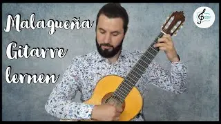 Malaguena auf der Gitarre lernen - Flamencogitarre für Anfänger