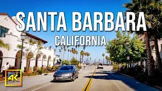 Santa Barbara Drive [4K] | California | United States