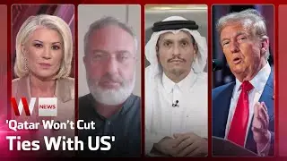 'Qatar Won&rsquo;t Cut Ties With US Despite Israel Attack': International Relations Professor | W News