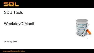 SDU Tools 123   Calculate Weekday of the Month in SQL Server T SQL