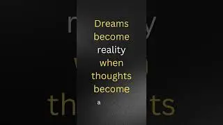 Turn Your Dreams Into Reality | The Power of Action #dreams  #action  #dreamsfulfilled