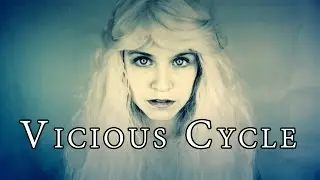 Vicious Cycle - Lyrics (Rachel Rose Mitchell)