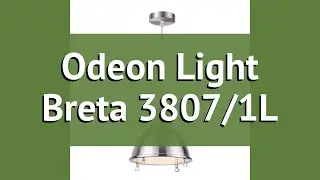 Люстра Odeon Light Breta 3807/1L обзор: светильник Odeon Light Breta 3807/1L 60 Вт, где купить