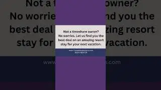 Timeshare Rentals | Get Started Renting Your Timeshare |  #realestate #vacationrental #rentals