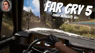Far Cry 5 Funny Moments #1