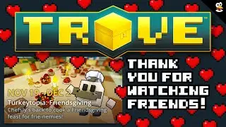 TROVE | HOW TO COMPLETE FRIENDSGIVING 2024! | Full Thanksgiving Guide