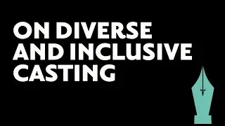 Podcast: On Diverse and Inclusive Casting