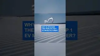 Why is BYD now the world's top 1 EV manufacturer?