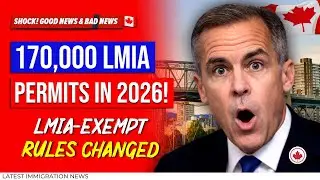 Canada 2026 Work Permit SHOCK: LMIA-Exempt Rules Changing BIG TIME Good News & Bad News