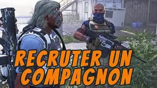 THE DIVISION 2 ► COMMENT RECRUTER SON PREMIER COMPAGNON ?