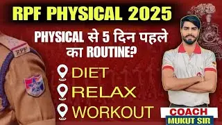 RPF Physical 2025 | 5 Days Final Workout & Diet Plan | RPF Running Tips