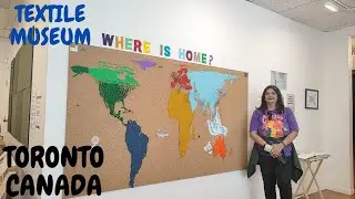 Textile Museum Toronto Canada | Neetu's Passion