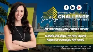 LEARNin San Diego LIVE Featuring Crystal Hughes of Porchlight eXp Realty