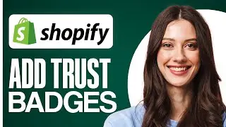 How To Add Trust Badges To Shopify Store in 2026 - Shopify Tutorial