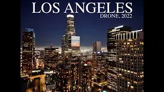 DRONESCAPE: Downtown Los Angeles, From Twilight to Dusk (RELAXING; AMBIENT...)