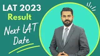 LAT Test Result 2023 | Next LAT Test 2023 | The Law Channel