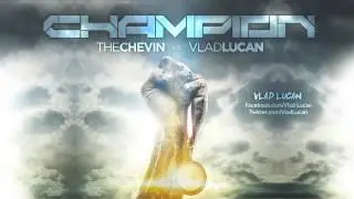 The Chevin vs Vlad Lucan - Champion (Vlad Lucan Version)