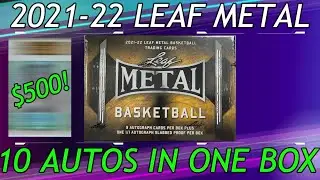10 AUTOS! Unboxing 2021-22 Leaf Metal Basketball Jumbo Box!