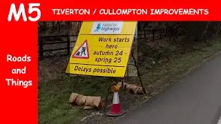 M5 Improvements/Roadworks - Tiverton / Cullompton