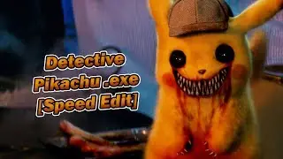 [Speed Edit]Pikachu Detective .exe