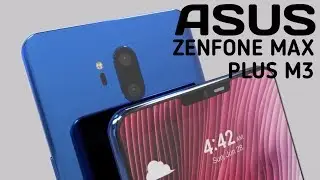 Asus Zenfone Max Plus M3 - Official First Look, Concept, Design, Specifications