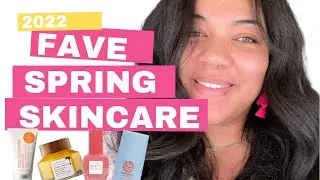 2022 FAVE SPRING SKINCARE! KATE SOMMERVILLE, FARMACY, THE GLOW RECIPE, TOPICALS & MORE!!