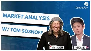 Market Analysis With Tom Sosnoff