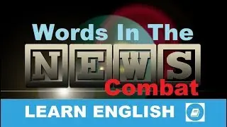 Combat - English Vocabulary News Word