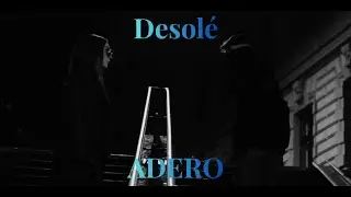 ADERO - Desol&eacute; (offizielles Musikvideo)