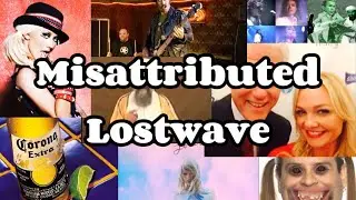 Misattributed Lostwave Songs