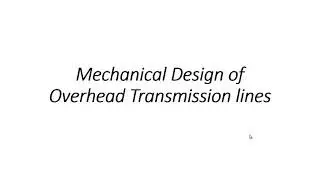 Mechanical design of transmission line