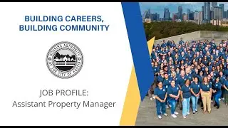 Building Careers, Building Community: Assistant Property Manager