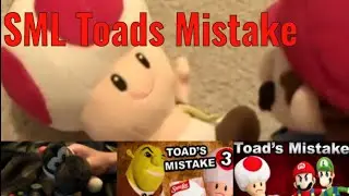 SML Toad's Mistake Movie