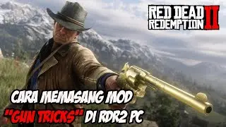 RDR2 | TIPS RDR2 | CARA DAN TIPS MEMASANG MOD 
