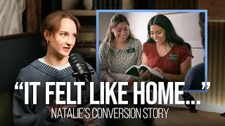 Why did I Listen to LDS Missionaries? | Natalie's Story