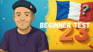 Can You Pass This French Beginner Test ? (23 Questions + Pronunciation Challenge)#FrenchTest