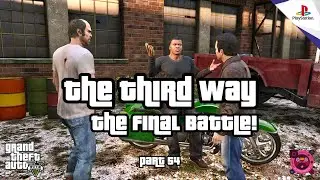 GTA 5 - The Third Way (Final Mission) | PS5 4K Gameplay Walkthrough 🔥💀⚡ | Part 54 #gtav #gaming