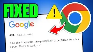 Как исправить ошибку 403 &laquo;Доступ запрещён&raquo; в Chrome (2025)