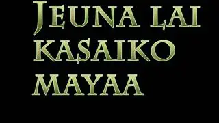 Tracks n lyrics of Jeuna lai kasai ko